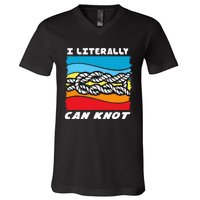 I Literally Can Knot Funny Knotting V-Neck T-Shirt