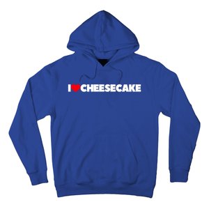 I Love Cheesecake Gift Hoodie