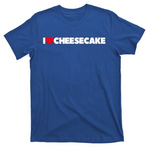 I Love Cheesecake Gift T-Shirt