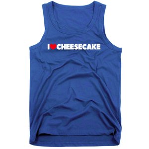 I Love Cheesecake Gift Tank Top