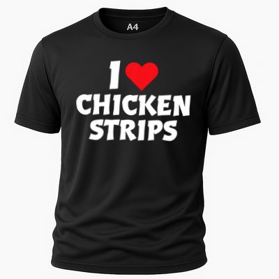 I Love Chicken Strips Crispy Chicken Fingers Fast Food Lover  Cooling Performance Crew T-Shirt