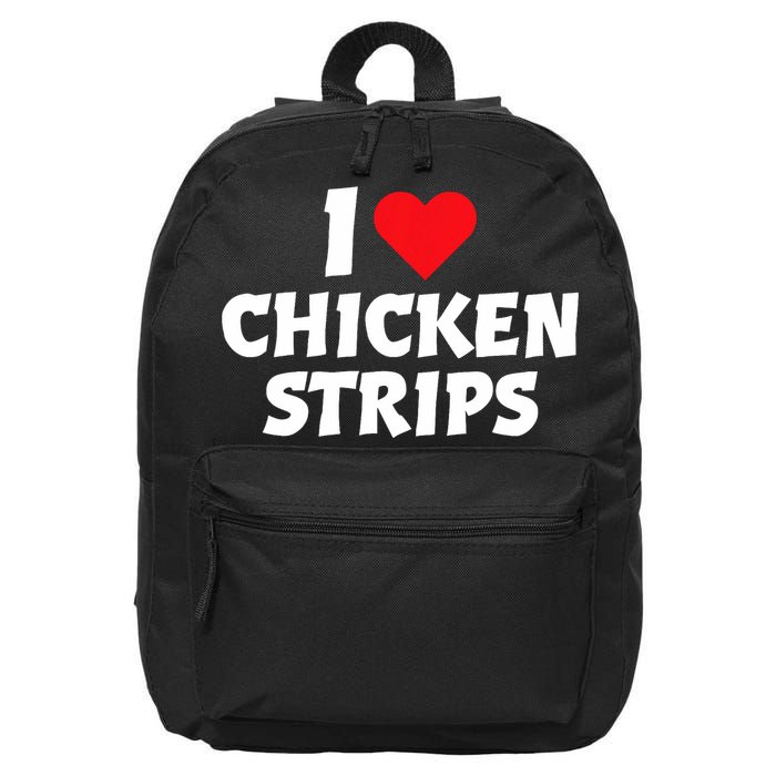 I Love Chicken Strips Crispy Chicken Fingers Fast Food Lover  16 in Basic Backpack