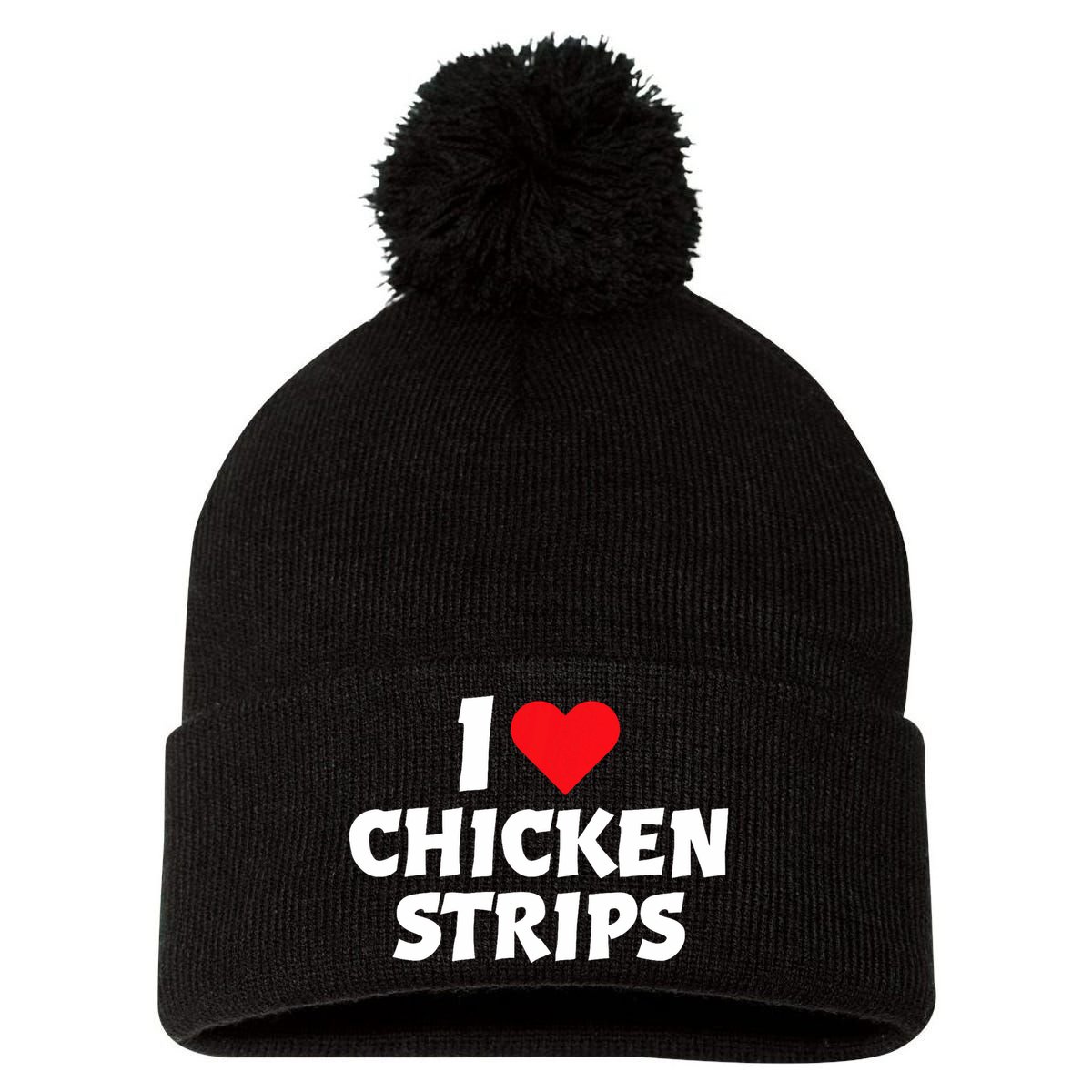 I Love Chicken Strips Crispy Chicken Fingers Fast Food Lover  Pom Pom 12in Knit Beanie