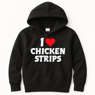 I Love Chicken Strips Crispy Chicken Fingers Fast Food Lover  Kids Hoodie