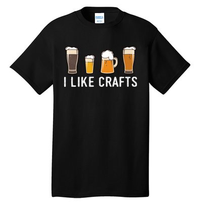 I Like Crafts Beer Tall T-Shirt