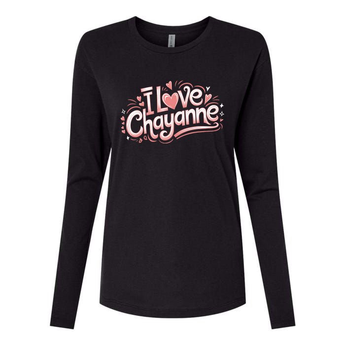 I Love Chayanne Girlfriend Boyfriend Couples First Name Womens Cotton Relaxed Long Sleeve T-Shirt