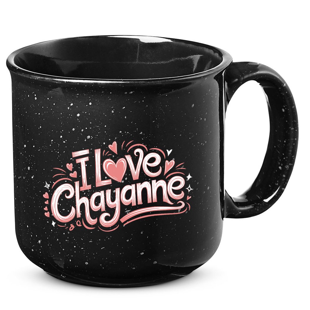I Love Chayanne Girlfriend Boyfriend Couples First Name 15oz Campfire Ceramic Mug