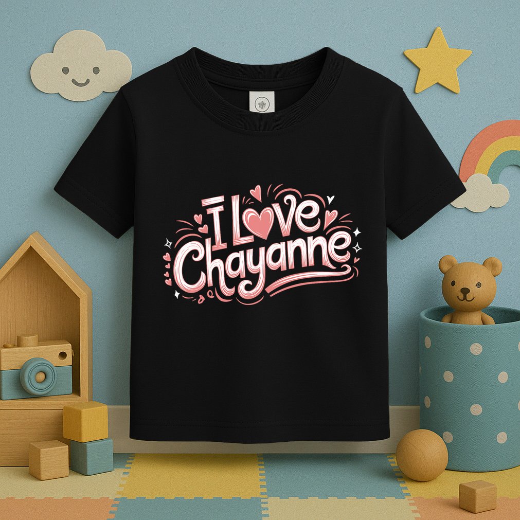 I Love Chayanne Girlfriend Boyfriend Couples First Name Toddler T-Shirt