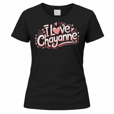 I Love Chayanne Girlfriend Boyfriend Couples First Name Women's T-Shirt