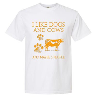 I Like Cows And Maybe Like 3 People Cow Farmer Retro Garment-Dyed Heavyweight T-Shirt