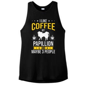 I Like Coffee Papillion Maybe 3 People Dog Lover Ladies PosiCharge Tri-Blend Wicking Tank