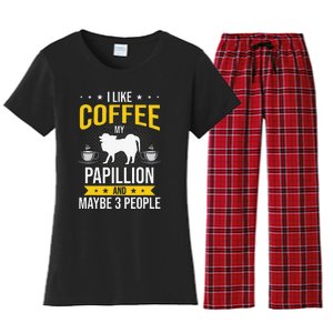 I Like Coffee Papillion Maybe 3 People Dog Lover Women's Flannel Pajama Set