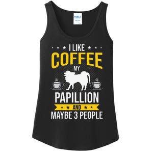 I Like Coffee Papillion Maybe 3 People Dog Lover Ladies Essential Tank