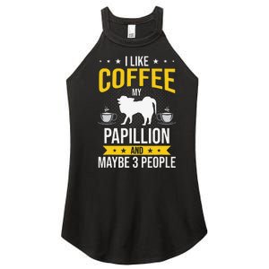 I Like Coffee Papillion Maybe 3 People Dog Lover Women's Perfect Tri Rocker Tank