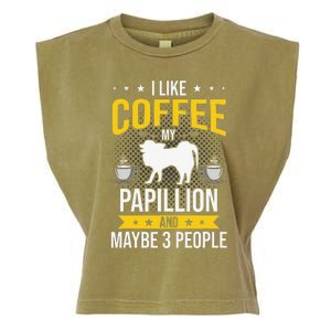 I Like Coffee Papillion Maybe 3 People Dog Lover Garment-Dyed Women's Muscle Tee