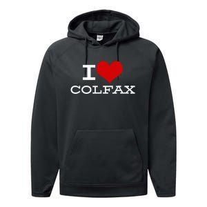 I Love Colfax Colorado Performance Fleece Hoodie