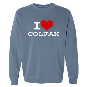 I Love Colfax Colorado Garment-Dyed Sweatshirt