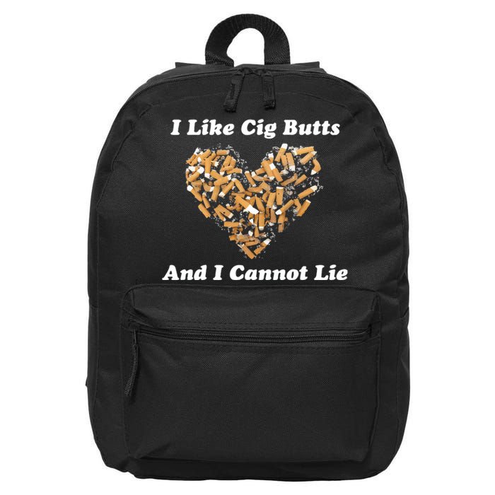 I Like Cig Butts And I Cannot Lie 16 in Basic Backpack