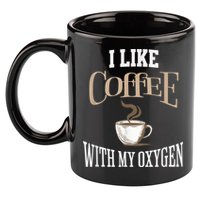 I Like Coffee With My Oxygen Coffee Quote For Coffee Lovers 11oz C Handle Ceramic Mug