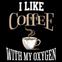 I Like Coffee With My Oxygen Coffee Quote For Coffee Lovers Baby Bodysuit