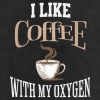 I Like Coffee With My Oxygen Coffee Quote For Coffee Lovers Golf Towel