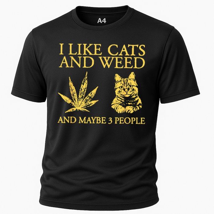 I Like Cats And Weed And Maybe 3 People Cooling Performance Crew T-Shirt
