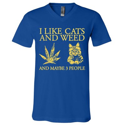 I Like Cats And Weed And Maybe 3 People V-Neck T-Shirt