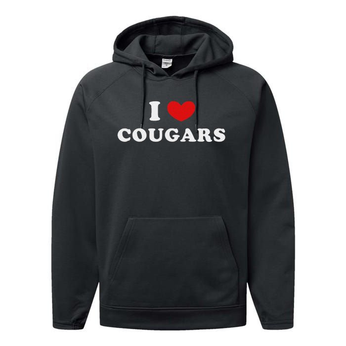 I Love Cougars I Heart Cougars Performance Fleece Hoodie