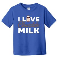 I Love Chocolate Milk Er Choco Chocolate Flavor Gift Toddler T-Shirt