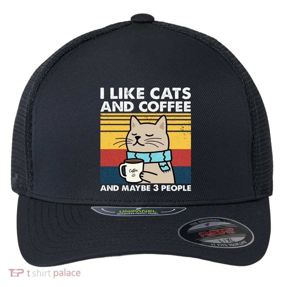 I Like Cats And Coffee And Maybe 3 People Retro Coffee Lover Flexfit Unipanel Trucker Cap