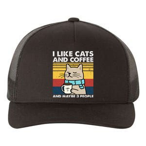 I Like Cats And Coffee And Maybe 3 People Retro Coffee Lover Yupoong Adult 5-Panel Trucker Hat