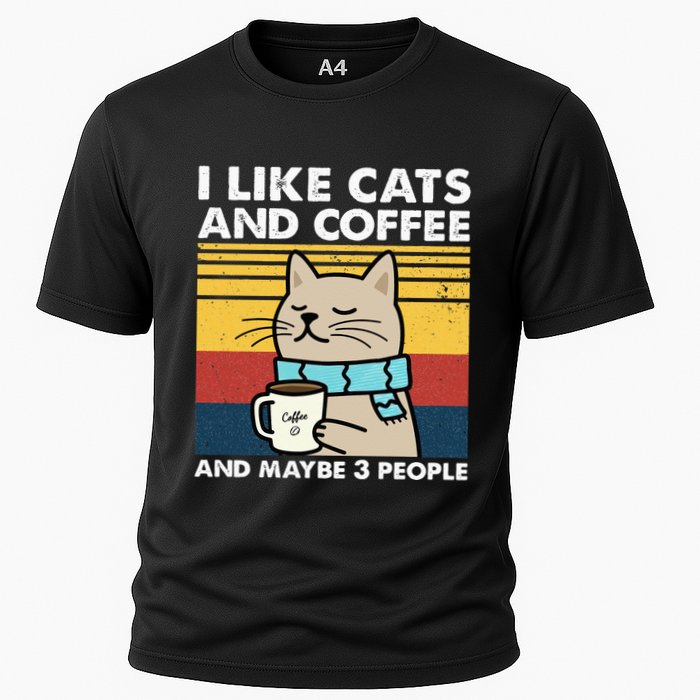 I Like Cats And Coffee And Maybe 3 People Retro Coffee Lover Cooling Performance Crew T-Shirt