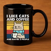 I Like Cats And Coffee And Maybe 3 People Retro Coffee Lover 11oz C Handle Ceramic Mug