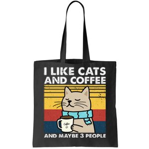 I Like Cats And Coffee And Maybe 3 People Retro Coffee Lover Tote Bag