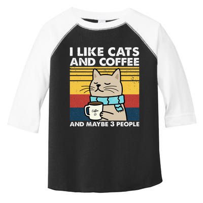 I Like Cats And Coffee And Maybe 3 People Retro Coffee Lover Toddler Fine Jersey T-Shirt