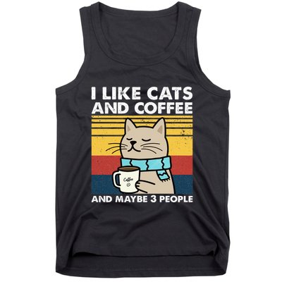 I Like Cats And Coffee And Maybe 3 People Retro Coffee Lover Tank Top