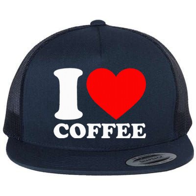 I Love Coffee Flat Bill Trucker Hat