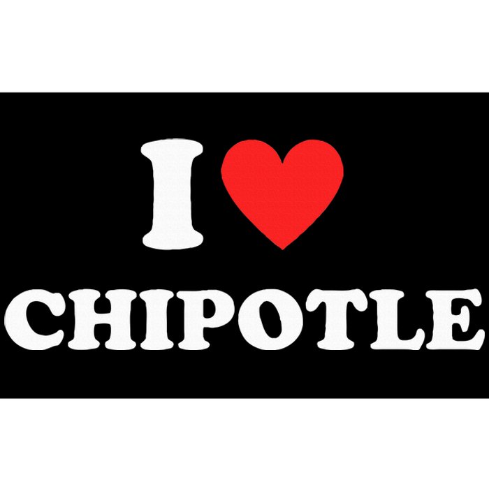 I Love Chipotle I Love Heart Chipotle Bumper Sticker