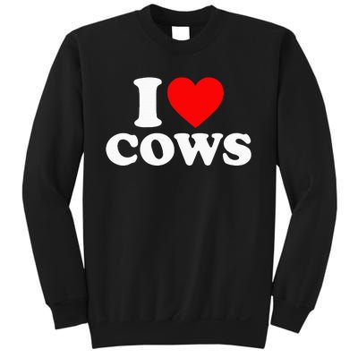 I Love Cows I Heart Cows Funny Farming Cow Lover Sweatshirt