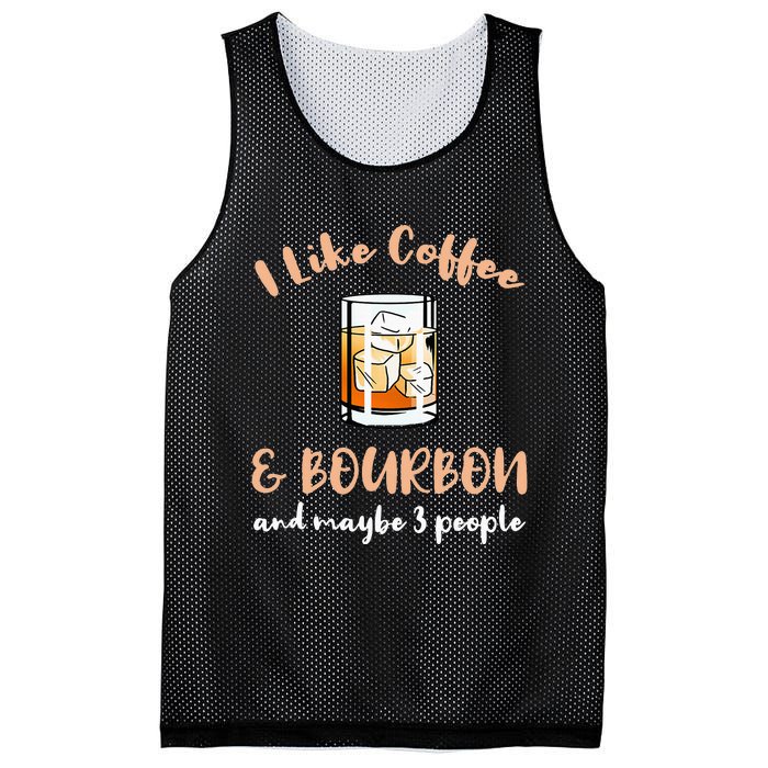 I Like Coffee And Bourbon And Maybe 3 People Mesh Reversible Basketball Jersey Tank