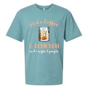 I Like Coffee And Bourbon And Maybe 3 People Sueded Cloud Jersey T-Shirt