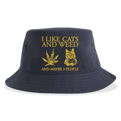 I Like Cats And Weed And Maybe 3 People Sustainable Bucket Hat