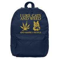 I Like Cats And Weed And Maybe 3 People 16 in Basic Backpack