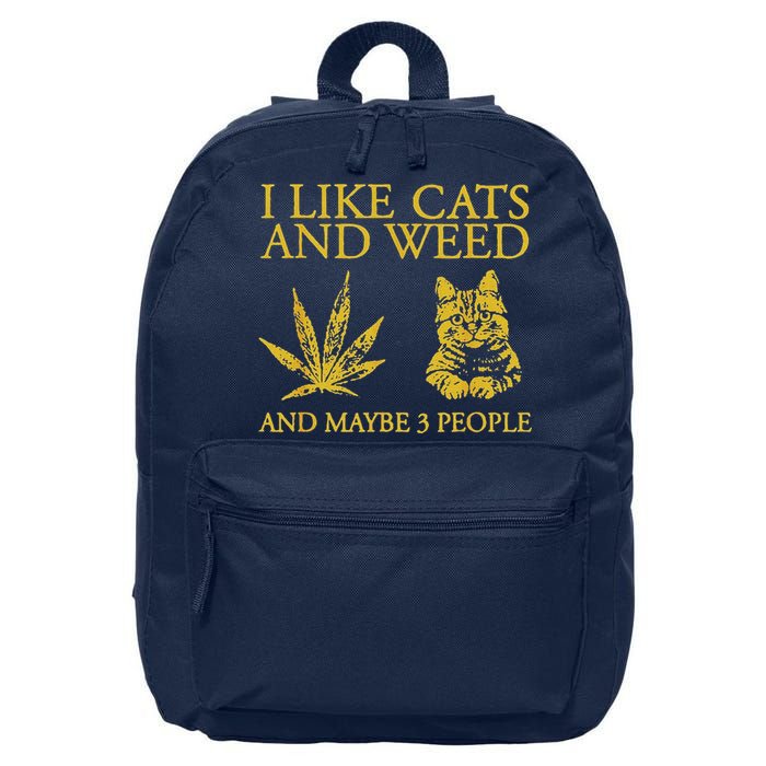 I Like Cats And Weed And Maybe 3 People 16 in Basic Backpack