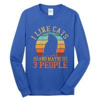 I Like Cats And Maybe 3 People Funny Cat Lover Tall Long Sleeve T-Shirt