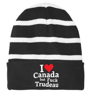 I Love Canada But Fuck Trudeau Striped Beanie with Solid Band