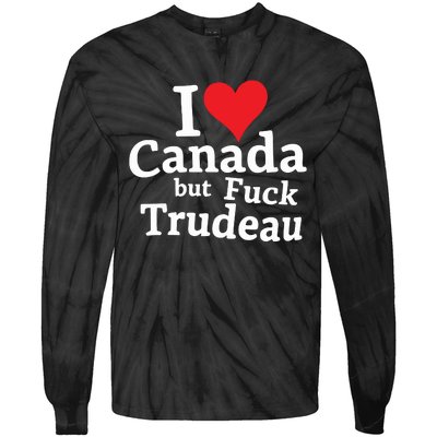 I Love Canada But Fuck Trudeau Tie-Dye Long Sleeve Shirt