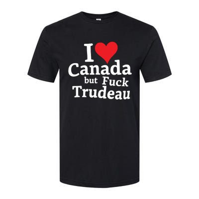 I Love Canada But Fuck Trudeau Softstyle CVC T-Shirt