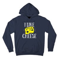 I Like Cheese Hoodie