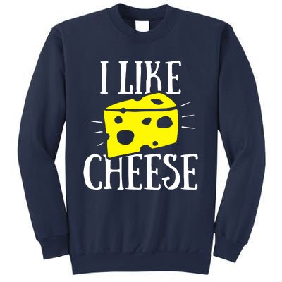 I Like Cheese Sweatshirt